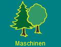 Maschinen